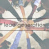 Lead Generation Interest Marketing Business Concept